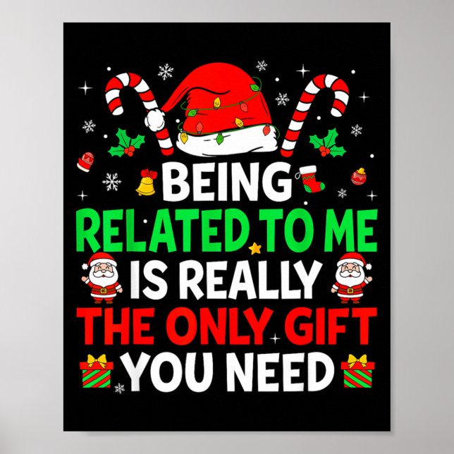 Poster Being Related To Me Funny Christmas Family Xmas Pa (Frente)