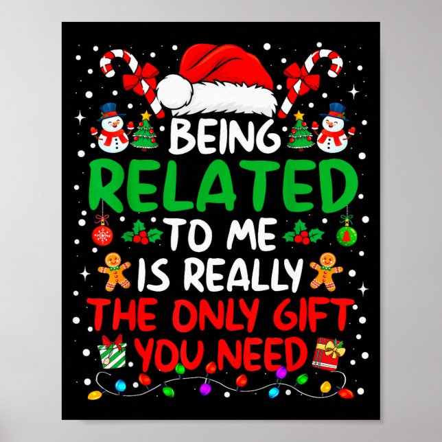 Poster Being Related To Me Funny Christmas Family Xmas Pa (Frente)