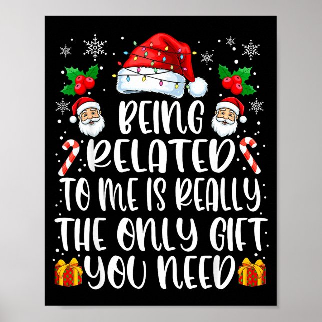 Poster Being Related To Me Funny Christmas Family Xmas Pa (Frente)