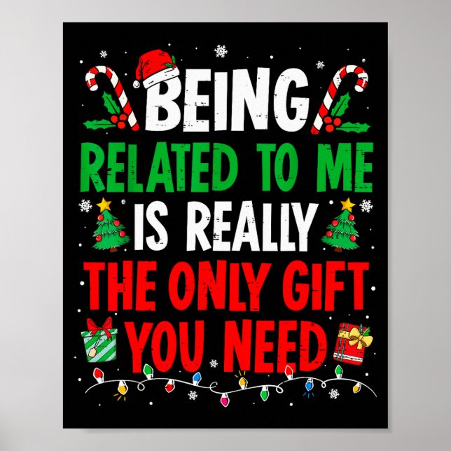 Poster Being Related To Me Funny Christmas Family Xmas Pa (Frente)