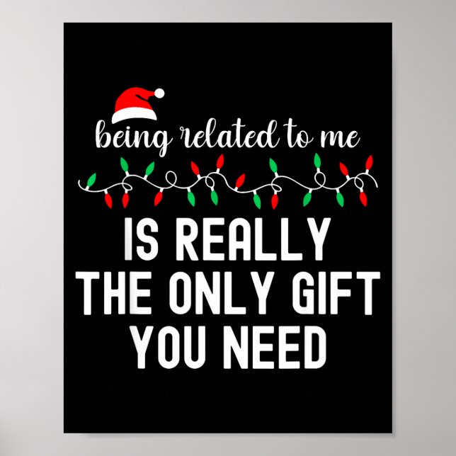 Poster Being Related To Me Funny Christmas Family Xmas Pa (Frente)