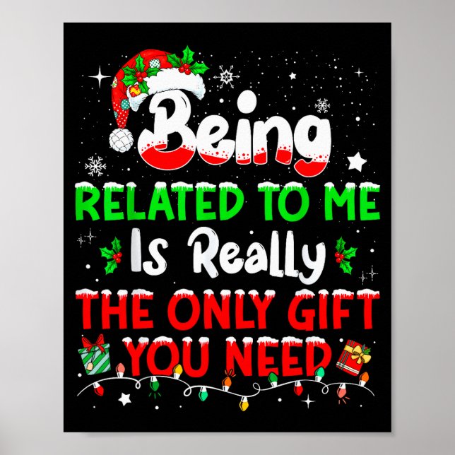 Poster Being Related To Me Funny Christmas Family Xmas Pa (Frente)