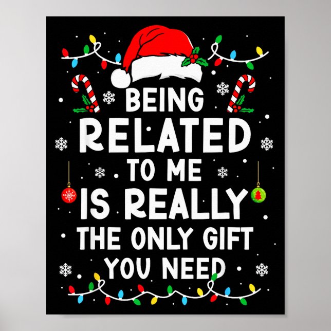 Poster Being Related To Me Funny Christmas Family Xmas Pa (Frente)