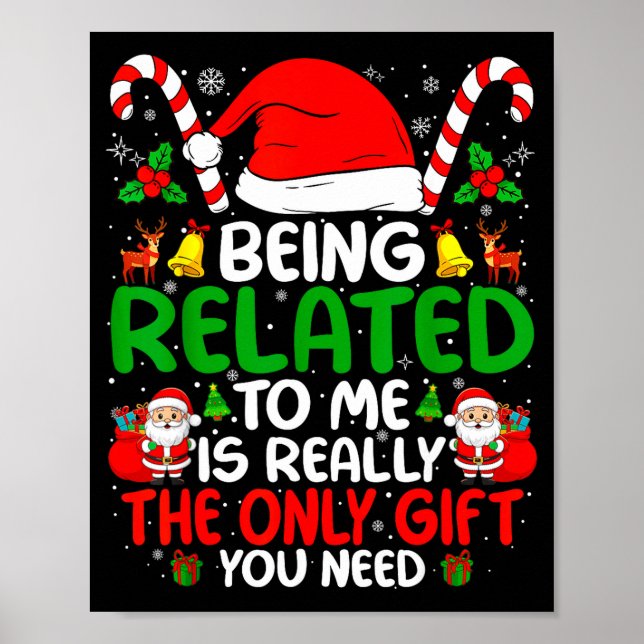 Poster Being Related To Me Funny Christmas Family Xmas Pa (Frente)