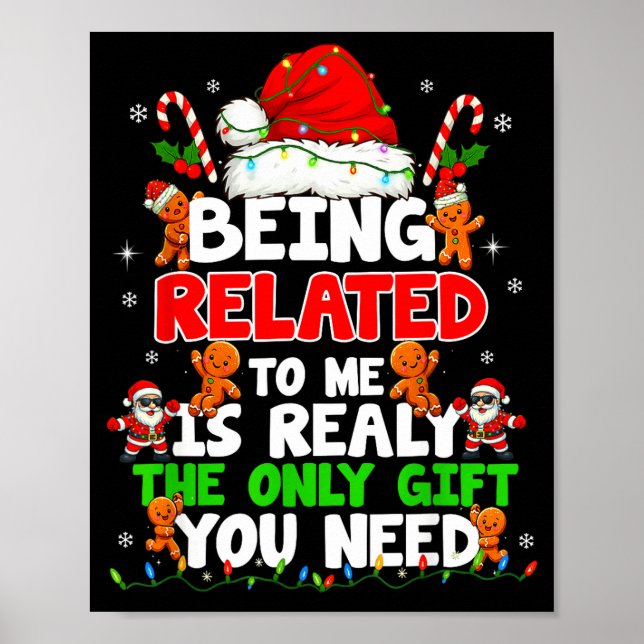 Poster Being Related To Me Funny Christmas Family Xmas Pa (Frente)