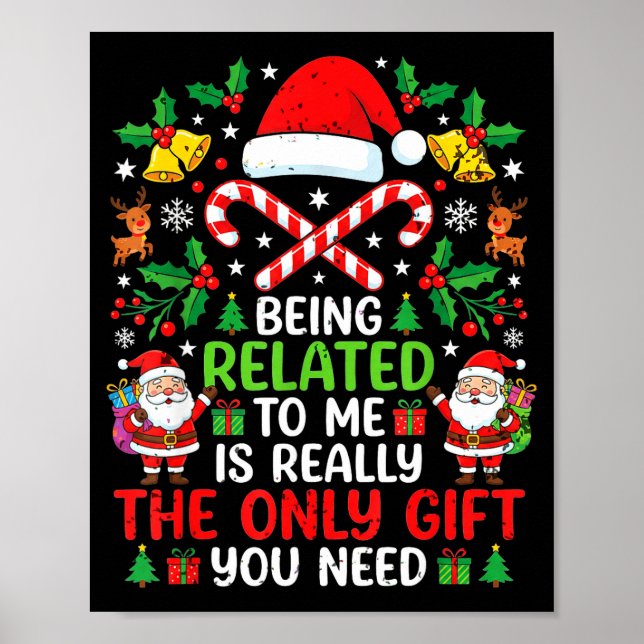 Poster Being Related To Me Funny Christmas Family Xmas Pa (Frente)