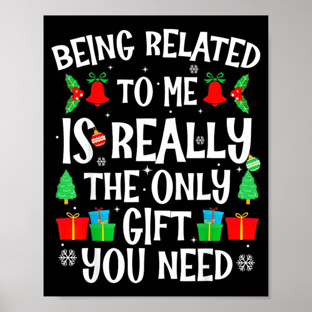 Poster Being Related To Me Funny Family Humor Joke Xmas P (Frente)