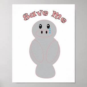 Poster Bela Salva-Me Chorando Manatê Animais Ameaçados