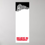 Pôster Believe in Yourself Black White Leopard Pop Art<br><div class="desc">Motivational Posters Prints - Motivational Courage / Confidence Pop Art Leopard Head / Portrait Digital Animal Artwork - Leopard Eyes Pop Art Image</div>