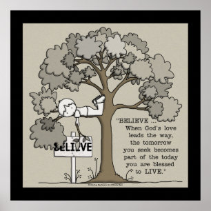 Pôster BELIEVE to LIVE-Square with Black Border