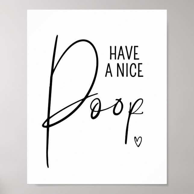 Poster Belo Poop Engraçado Banheiro Cita Trabalho de arte (Frente)