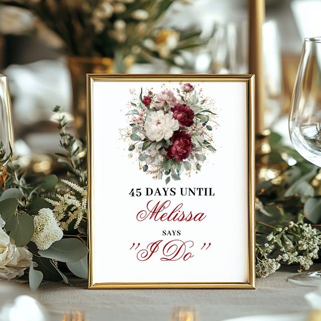 Poster Belo Sinal de Borgonha Rosa Até Que Eu Case (Beautiful Blush Burgundy Dais Until I Do Sign)