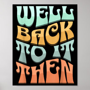 Poster Bem De Volta a Isso Então Design Motivacional Dive