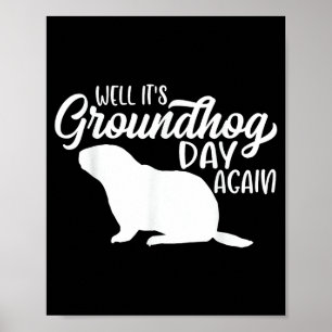Poster Bem É Dia do Toupeira Novamente Engraçado Feliz Di