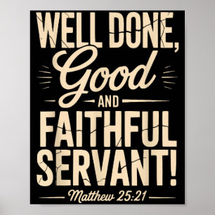 Poster Bem Feito Bom E Fiel Servo Vintage Mateus