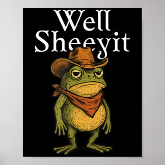 Poster Bem Sheeyit Vaca Engraçada do Cowboy Meme Humor We