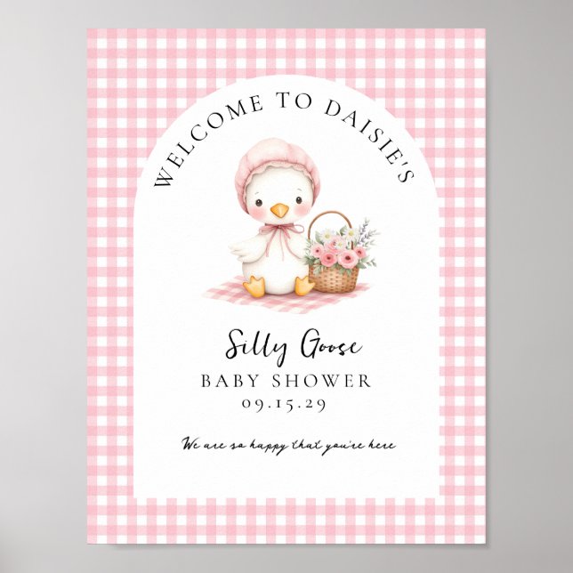 Poster Bem-vindo ao Chá de Bebê da Menina Silly Goose Wat (Frente)
