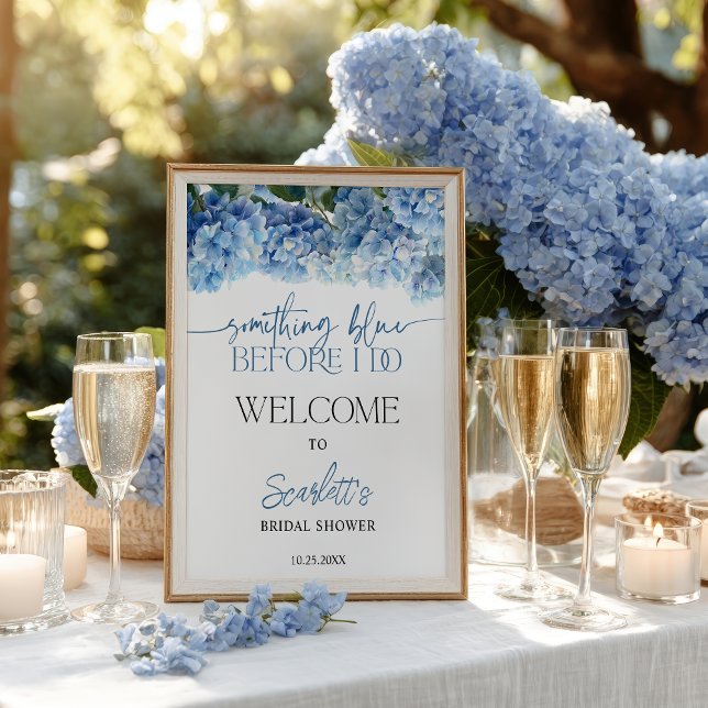 Poster Bem-vindo ao Chá de Noiva Hydrangea Azul (Something Blue Hydrangea Bridal Shower Welcome Poster)