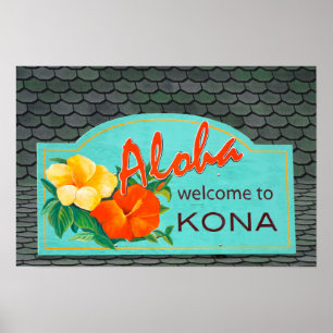 Poster Bem-vindo ao Kona Sign, Big Island, Havaí