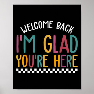 Poster Bem-Vindo De Volta Estou Feliz Por Estares Aqui No