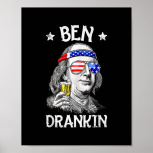 Poster Ben Drankin 4 de julho Engraçado Benjamin Franklin
