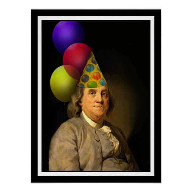 Pôster Benjamin Franklin Happy Birthday (Frente)