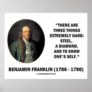 Poster Benjamin Franklin Três Coisas Extremamente Duro