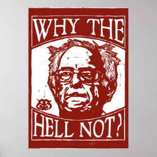 Poster Bernie Sanders Xilogravura, Por Que Diabos Não, Ve