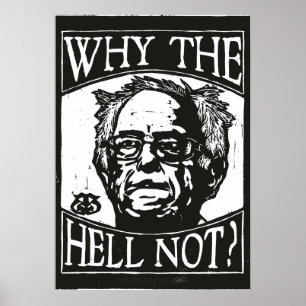 Poster Bernie Sanders Xilogravura, Por que não?, Preto