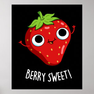 Poster Berry Sweet Funny Strawberry Pun Dark BG