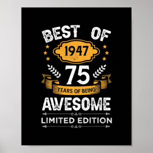 Poster Best Of 1947 75 Years Old Gifts 75th Birthday