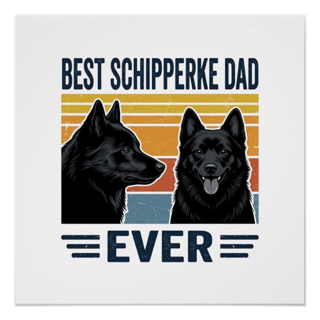 Pôster Best Schipperke Dad Ever Retro Dog Vector Design_1 (Frente)