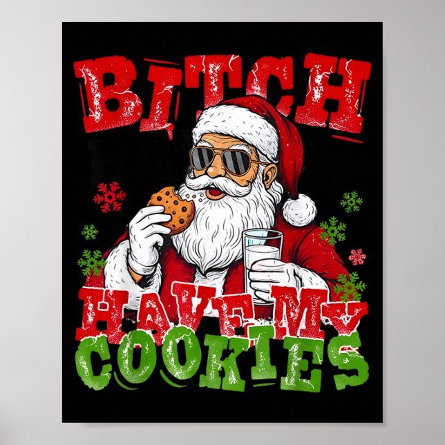 Poster Better Have My Cookies Santa Claus Christmas Funny (Frente)