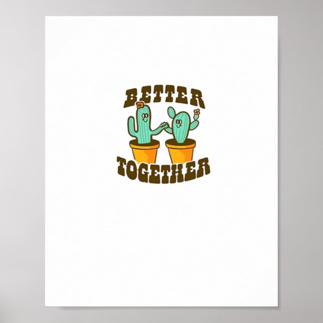 Poster Better Together Cactuses Whimsical Style  (Frente)