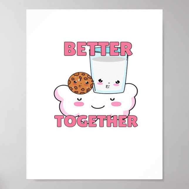 Poster Better Together Chocolate Chip Cookie and Milk Pla (Frente)