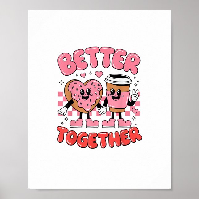 Poster Better Together Coffee Donut Retro Groovy Style  (Frente)