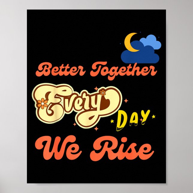 Poster Better Together Funny Insrational Quote Colorful G (Frente)
