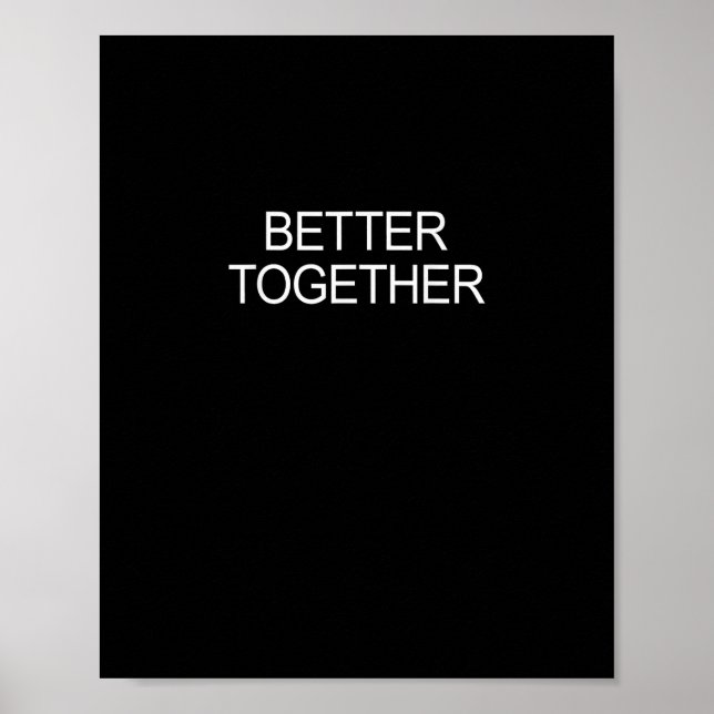 Poster Better Together Minimal Design  (Frente)