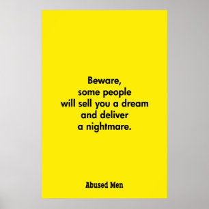 Pôster Beware, algumas pessoas vendê-lo-á um ideal…