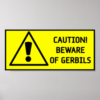 Pôster Beware Gerbils