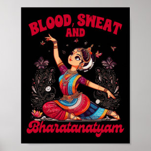 Poster Bharatanatyam Dançando Sangue Indiano Um Suor E Bh