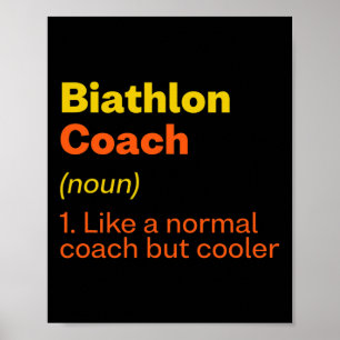 Poster Biathlon Coach Definition Funny Biathlett Humor 7