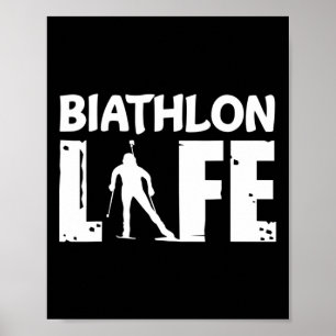 Poster Biathlon Life For Biathletes Skiing