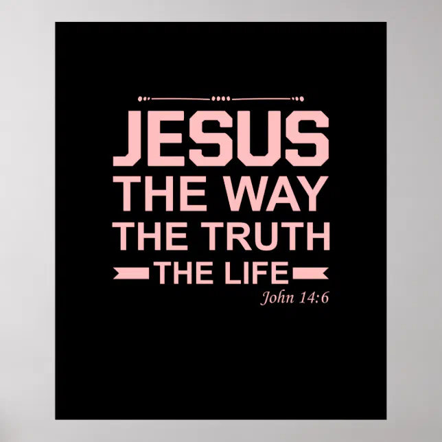 Poster Bíblia Cristã Verse Jesus Way Truth Life