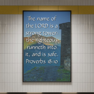 Poster Bíblia Proverbs 18 Strong Tower2 KJV Verse