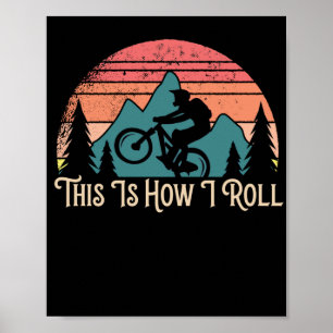 Poster Bicicleta De Bicicleta De Montanha É Assim Que Eu