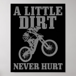 Poster Bicicleta de Montanha Um Pouco de Sujeira Nunca Ma