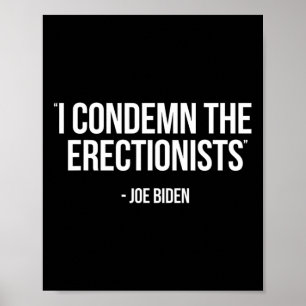Poster Biden Satire Político Condena Trump dos Erecionist