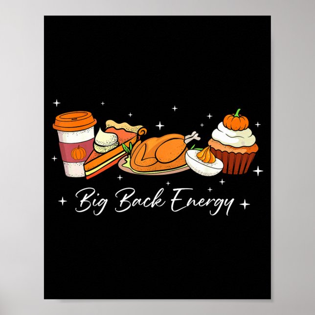 Poster Big Back Energy Funny Thanksgiving Dinner Turkey L (Frente)