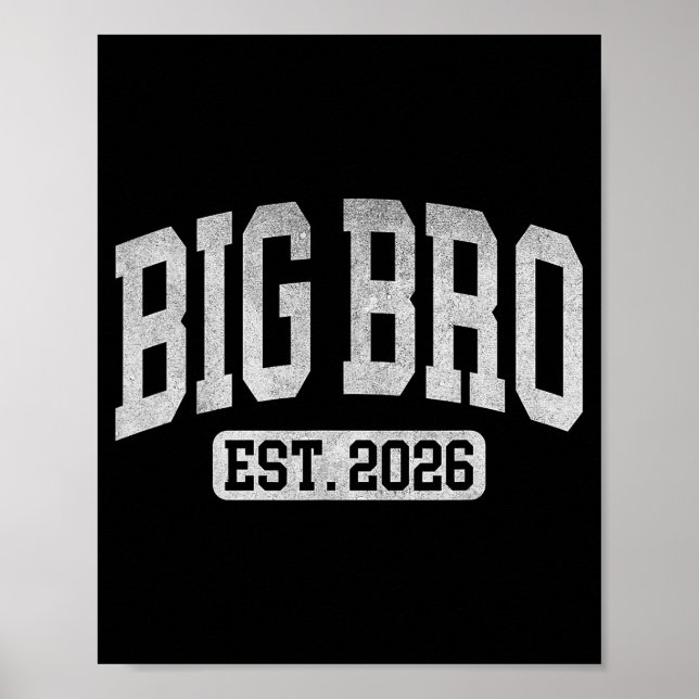 Poster Big Bro Est 2026 New Big Bro Announcement Cool Bro (Frente)